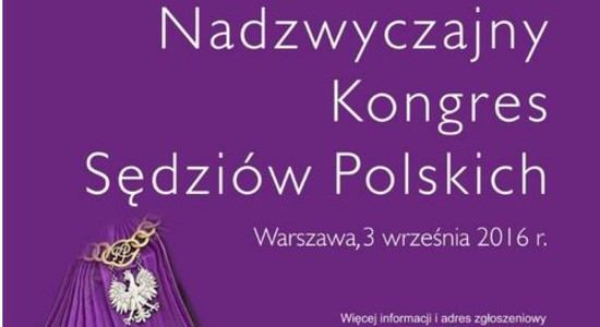 Stowarzyszenie Sędziów Polskich Iustitia przypomina: 3 września Nadzwyczajny Kongres Sędziów